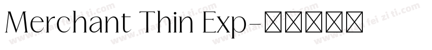 Merchant Thin Exp字体转换
